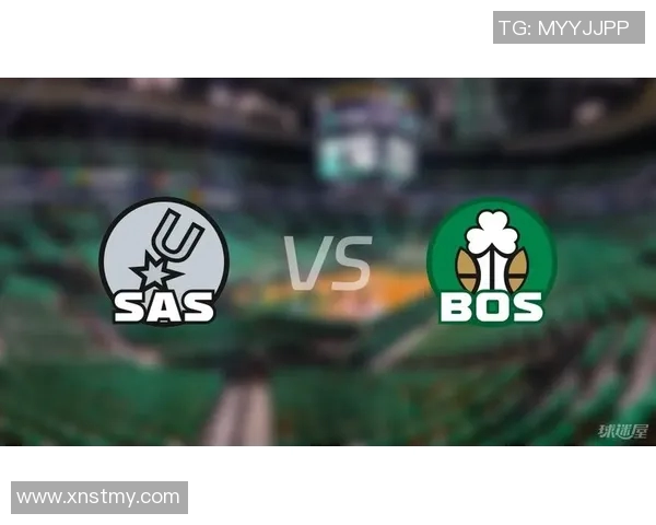 2017年凯尔特人与马刺的激烈对决回顾与精彩瞬间分析